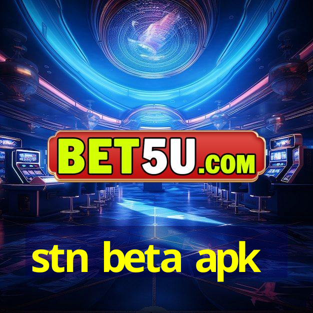 stn beta apk